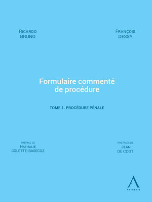 cover image of Formulaire commenté de procédure. Tome 1. Procédure pénale